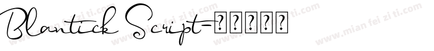 Blantick Script字体转换